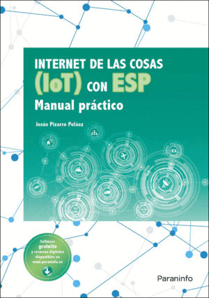 INTERNET DE LAS COSAS (IOT) CON ESP. MANUAL PRACTI