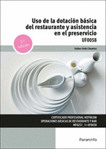 USO DE LA DOTACIÓN BÁSICA DEL RESTAURANTE Y ASISTENCIA EN EL PRESERVICIO