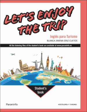 LET'S ENJOY THE TRIP. INGLES PARA TURISMO
