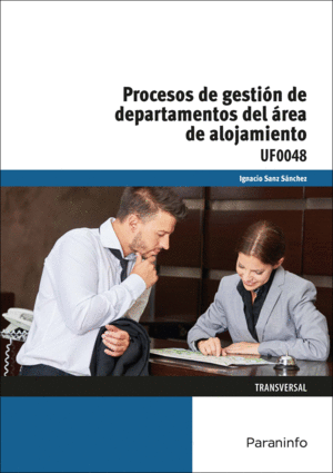 PROCESOS DE GESTIÓN DE DEPARTAMENTOS DEL ÁREA DE ALOJAMIENTO