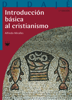 INTRODUCCIÓN BÁSICA AL CRISTIANISMO