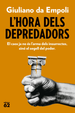 HORA DELS DEPREDADORS, L'