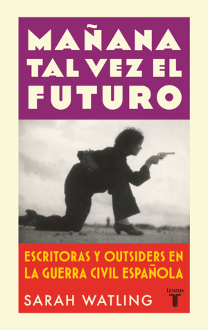 MAÑANA TAL VEZ EL FUTURO