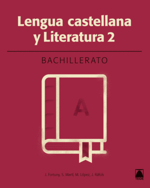 LENGUA CASTELLANA 2. BACHILLERATO - ED. 2016