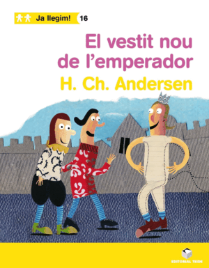 JA LLEGIM! 016 - EL VESTIT NOU DE L'EMPERADOR -H. CH. ANDERSEN-