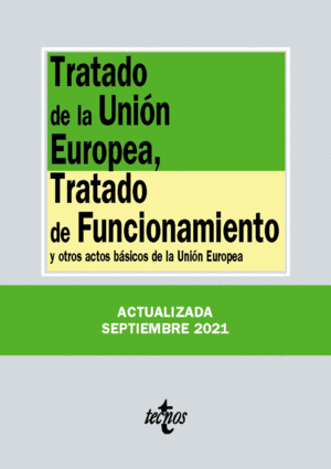 TRATADO DE LA UNIÓN EUROPEA, 2021/22 TRATADO DE FUNCIONAMIENTO