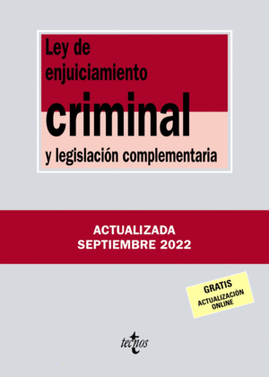 LEY DE ENJUICIAMIENTO CRIMINAL Y LEGISLACIÓN COMPLEMENTARIA