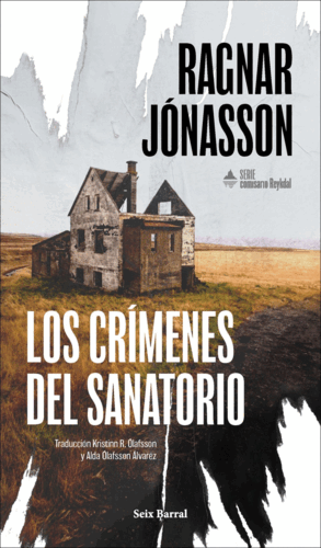 LOS CRÍMENES DEL SANATORIO (SERIE COMISARIO REYKDAL 1)