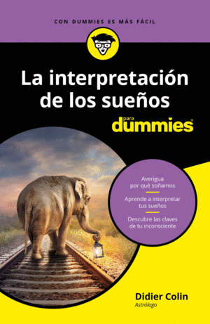 LA INTERPRETACIÓN DE LOS SUEÑOS PARA DUMMIES