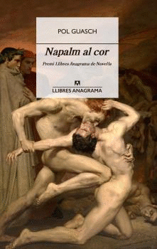 NAPALM AL COR-PREMI ANAGRAMA NOVEL.LA