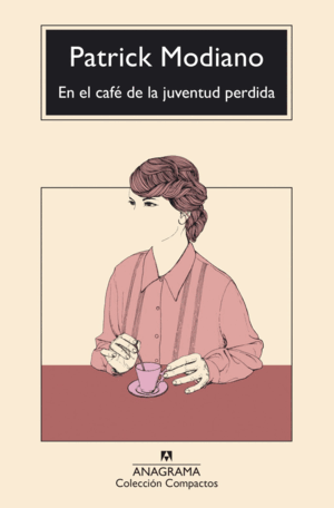 EN EL CAFÉ DE LA JUVENTUD PERDIDA