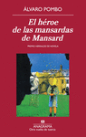 HEROE DE LAS MANSARDAS DE MANSARD,EL