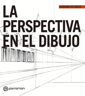 LA PERSPECTIVA EN EL DIBUJO