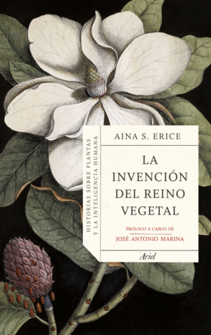 LA INVENCIÓN DEL REINO VEGETAL