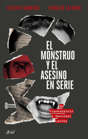 EL MONSTRUO Y EL ASESINO EN SERIE