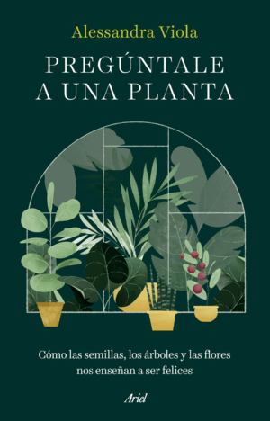 PREGÚNTALE A UNA PLANTA