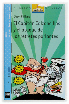CAPITAN CALZONCILLOS Y EL ATAQUE RETRETE