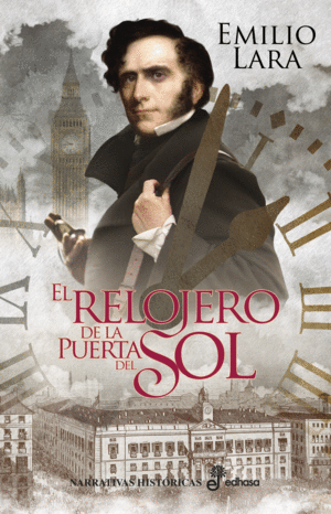 EL RELOJERO DE LA PUERTA DEL SOL (RÚSTICA)