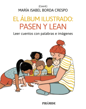 EL ÁLBUM ILUSTRADO: PASEN Y LEAN