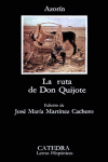 RUTA DE DON QUIJOTE  LA