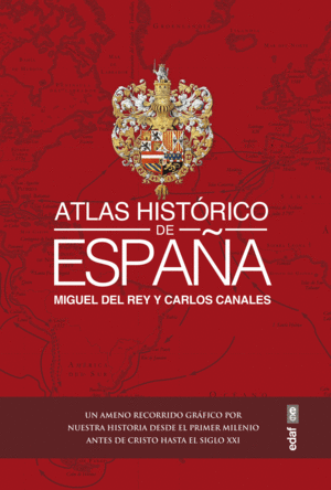 ATLAS HISTORICO DE ESPAÑA