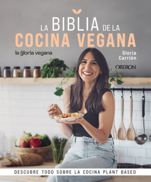 LA BIBLIA DE LA COCINA VEGANA