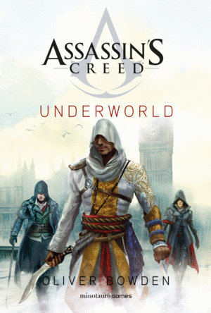 ASSASSIN'S CREED. UNDERWORLD