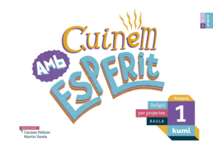 CUINEM AMB ESPERIT 1R PRIMÀRIA PROJECTE KUMI