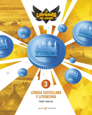 LENGUA CASTELLANA 3R.PRIMARIA +LLICÈNCIA DIGITAL. LA LLEGENDA DEL LLEGAT 2021