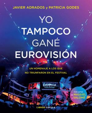 YO TAMPOCO GANÉ EUROVISIÓN