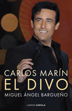 CARLOS MARIN:EL DIVO