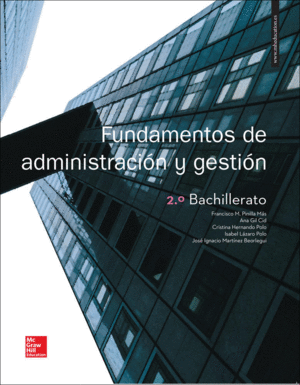 LA FUNDAMENTOS DE ADMINISTRACION Y GESTION 2 BACHILLERATO. LIBRO ALUMNO.