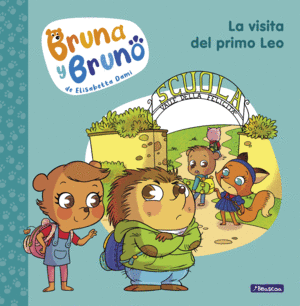 BRUNA Y BRUNO 3 - LA VISITA DEL PRIMO LEO