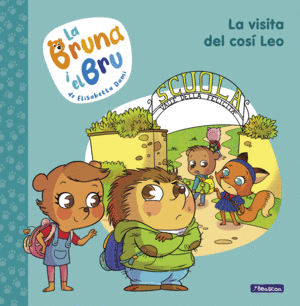 LA BRUNA I EL BRU 3 - LA VISITA DEL COSÍ LEO