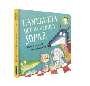 L'ANEGUETA QUE VA VENIR A SOPAR (L'OVELLETA QUE VA VENIR A SOPAR. LLIBRE DE CART