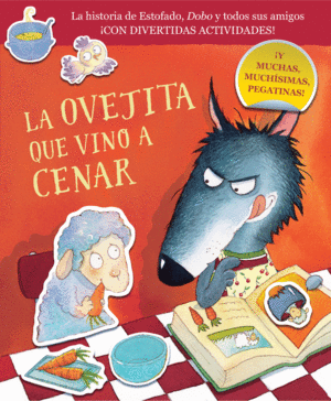 LA OVEJITA QUE VINO A CENAR (LA OVEJITA QUE VINO A CENAR. CUADERNO DE ACTIVIDADE