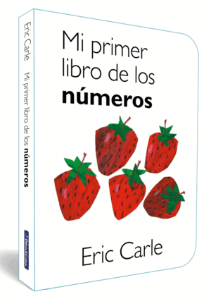MI PRIMER LIBRO DE LOS NÚMEROS (COLECCIÓN ERIC CARLE)