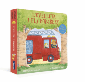 L'OVELLETA I ELS BOMBERS (L'OVELLETA QUE VA VENIR A SOPAR. LLIBRE DE CARTRÓ)