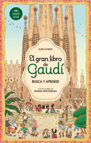 EL GRAN LIBRO DE GAUDÍ. BUSCA Y APRENDE