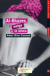 AL-RHAZES, EL METGE DE LA TALAIA