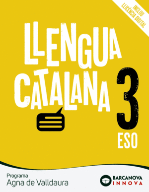 LLENGUA CATALANA 3 ESO. AGNA DE VALLDAURA