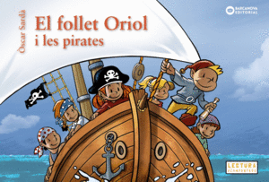 FOLLET ORIOL I LES PIRATES, EL