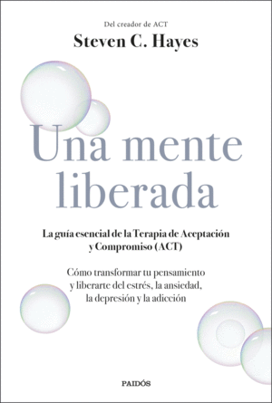 UNA MENTE LIBERADA