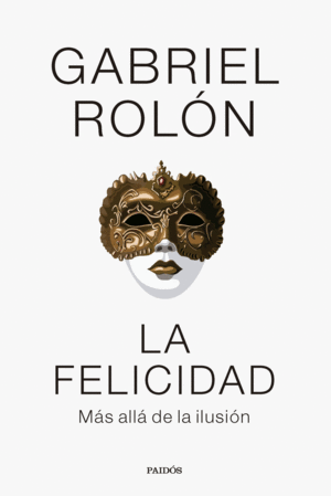 FELICIDAD, LA