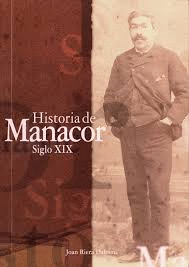 HISTORIA DE MANACOR SIGLO XIX