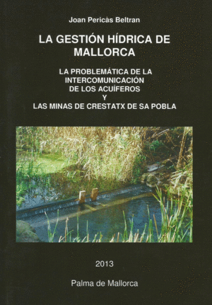 LA GESTIÓN HÍDRICA DE MALLORCA