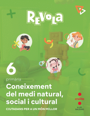 CONEIXEMENT DEL MEDI NATURAL, SOCIAL I CULTURAL. 6 PRIMÀRIA. REVOLA. ILLES BALEA