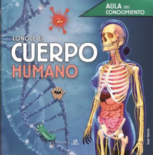 CONOCE EL CUERPO HUMANO