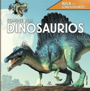 CONOCE LOS DINOSAURIOS