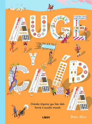 AUGE Y CAÍDA